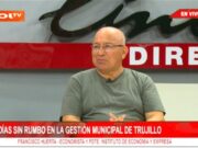 «Gestión municipal de Trujillo carece de liderazgo y planificación»