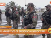 Perú: declaran estado de emergencia en fronteras
