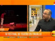 IV Festival de Teatro en Trujillo