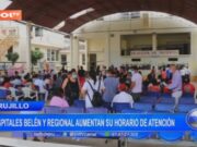 Trujillo: hospitales Belén y Regional aumentan su horario de atención