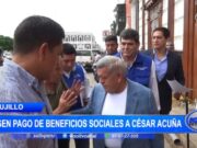 Trujillo: trabajadores exigen pago de beneficios sociales a César Acuña