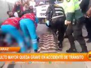 Huaraz: adulto mayor queda grave en accidente de tránsito