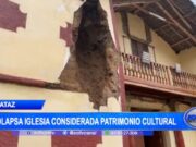 Pataz: colapsa iglesia considerada patrimonio cultural