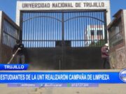 Trujillo: estudiantes de la UNT realizaron campaña de limpieza