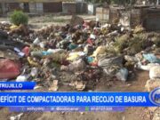 Trujillo: déficit de compactadoras para recojo de basura