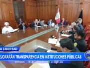 La Libertad: Comité Regional Anticorrupción mejorarán transparencia en instituciones públicas