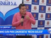 La Libertad: mano dura para congresistas «mocha sueldos»
