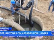 Lambayeque: despejan zonas colapsadas por lluvias