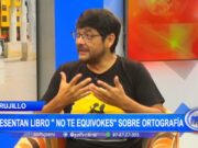 Trujillo: periodista presenta libro » No te equivokes» sobre ortografía