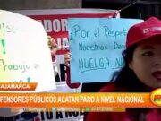 Cajamarca: defensores públicos acatan paro a nivel nacional