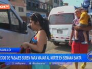 Trujillo: precios de pasajes suben para viajar al norte en Semana Santa