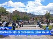 Cajamarca: registran 32 casos de Covid-19 en la última semana