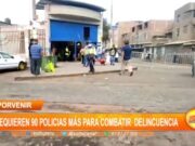 El porvenir: requieren 90 efectivos policiales para combatir delincuencia