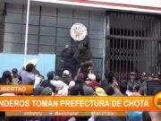 Cajamarca: ronderos toman prefectura de Chota
