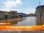 Tumbes: se desborda río Tumbes