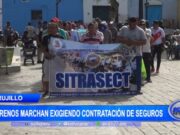 Trujillo: serenos marchan exigiendo contratación de seguros