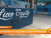 Trujillo: licitación de colegio Liceo Trujillo está estancada