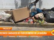 Trujillo: vecinos de la Urb. T. Araujo cansados de vivir en medio de la basura