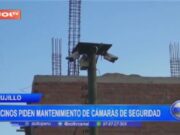 Trujillo: vecinos piden mantenimiento de cámaras de seguridad
