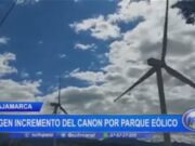 Cajamarca: pobladores exigen mayor canon por parque eólico