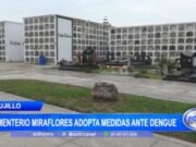 Cementerio Miraflores adopta medidas para prevenir el dengue