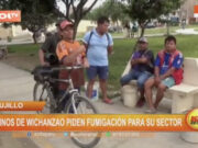 Trujillo: Vecinos de Wichanzao exigen fumigación ante muertes por dengue