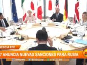 G7 Impone Nuevas Sanciones a Rusia para Afrontar la Guerra en Ucrania