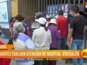 Trujillo: Pacientes evalúan atención en Hospital Jerusalén