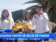 Áncash: Inauguran Nuevo Centro de Salud en Yungar