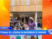 Cajamarca: Artesanas se lucieron en Universidad de Harvard