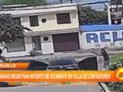 Cámaras de Seguridad Captan Intento de Sicariato en Villa de Contadores, Trujillo