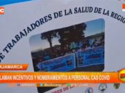 Cajamarca: reclaman incentivos y nombramientos a personal CAS covid