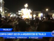 Corpus Christi 2023: Trujillo en Fervorosa Espera de la Celebración Eucarística