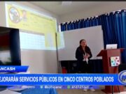 Áncash: Iniciativa Conjunta para Mejorar Servicios Públicos en Cinco Centros Poblado