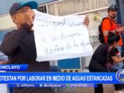 Protesta en Chiclayo: Trabajadores exigen drenaje ante casos de dengue