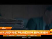 CIA Recurre a Video Dramático para Reclutar Espías Rusos en Operativo Sin Precedentes