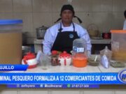 Terminal pesquero de Trujillo formaliza a 12 comerciantes de comida