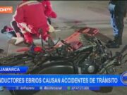 Cajamarca: Accidentes de tránsito causados por conductores ebrios preocupan a las autoridades