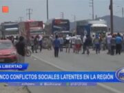 Cinco conflictos sociales latentes amenazan la región