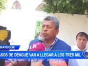 Lambayeque: Casos de Dengue se Aproximan a los Tres Mil, con Posibles Fallecimientos Relacionados