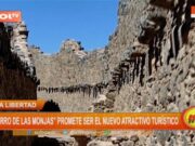«Cerro Las Monjas»: Próximo Destino Turístico Tras Inversión Millonaria en La Libertad
