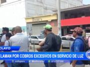 Chiclayo: Ciudadanos Exigen Intervención por Tarifas Elevadas de Luz