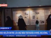 Museo Belén de Cajamarca: Entre los 10 más visitados a nivel nacional