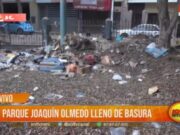 Parque Joaquín Olmedo en Trujillo Abandonado y Lleno de Basura: Vecinos Exigen Acciones
