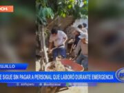 La Libertad: Personal de Emergencia del Ciclón Yaku en Trujillo Reclama Pago Pendiente al GORE