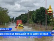 Inundaciones en Italia: 13 Fallecidos y 20 mil Evacuados en el Norte del País