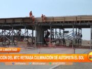 Autopista El Sol en La Libertad: Retraso por Inacción del MTC desde 2017
