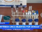 Lambayeque: confirman cinco muertes por dengue