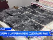 Recuperan 35 laptops robadas en colegio Ramiro Ñique de Trujillo