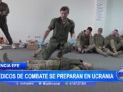 Internacional: Ucrania Potencia Formación de Médicos de Combate Ante Tensiones Rusas